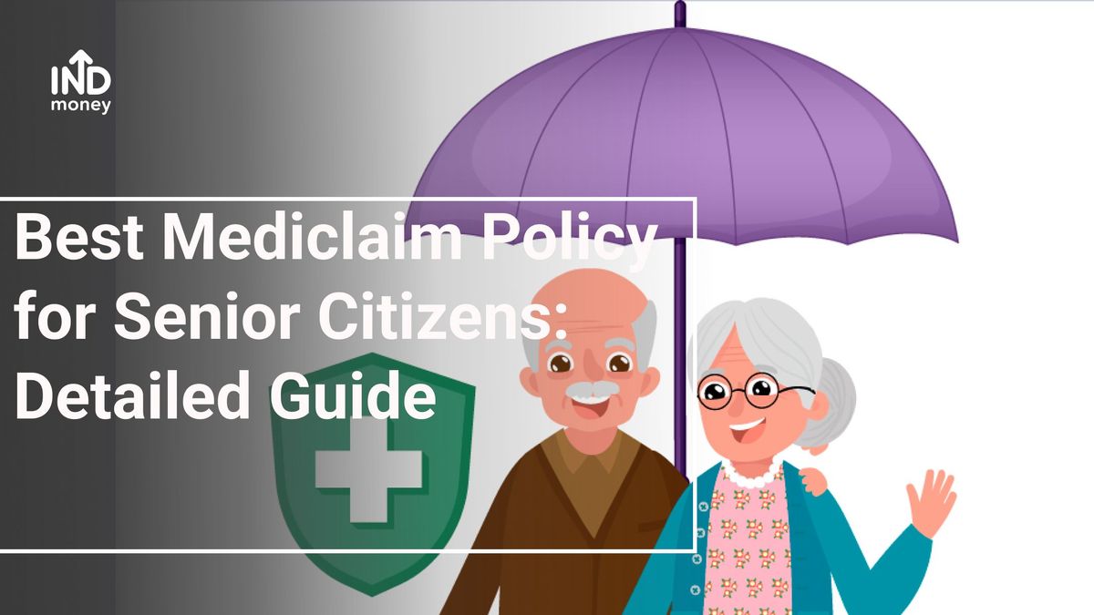 Best Mediclaim Policy for Senior Citizens What are the Important