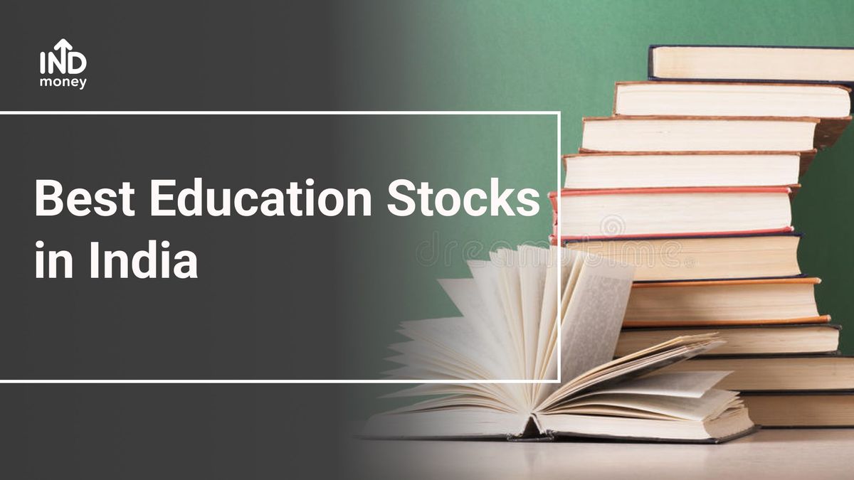 Education Stocks in India: What Are the Benefits of Investing in Them?